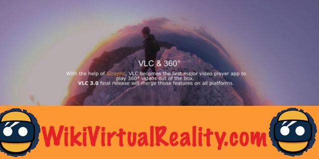VLC Media Player - Player supports 360 ° videos