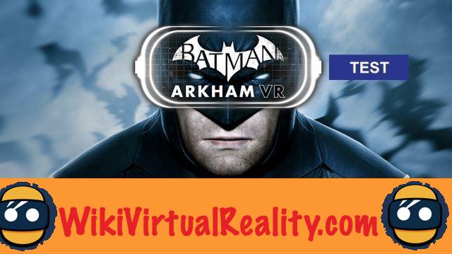 Batman Arkham VR - Test of the VR game from the famous DC Comic on PSVR, HTC Vive and Oculus Rift